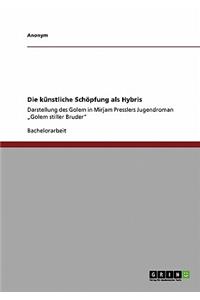 Die Kunstliche Schopfung ALS Hybris