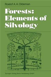 Forests: Elements of Silvology