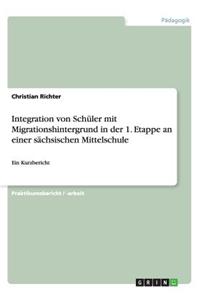 Integration von Schüler mit Migrationshintergrund in der 1. Etappe an einer sächsischen Mittelschule