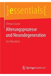 Alterungsprozesse und Neurodegeneration