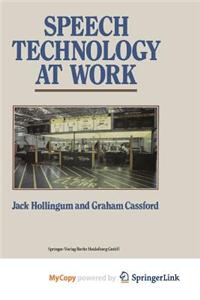 Speech Technology at Work