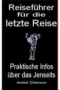 Reiseführer für die letzte Reise