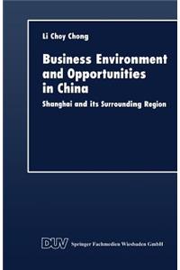 Business Environment and Opportunities in China