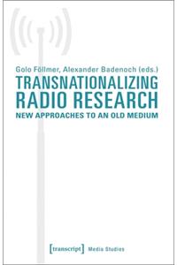 Transnationalizing Radio Research