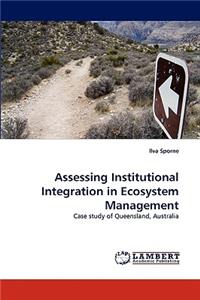 Assessing Institutional Integration in Ecosystem Management