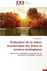 Évaluation de la Valeur Économique Des Biens Et Services Écologiques