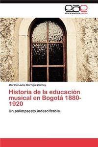 Historia de la educación musical en Bogotá 1880-1920