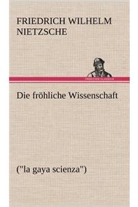 Die Frohliche Wissenschaft