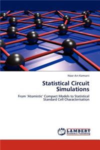 Statistical Circuit Simulations