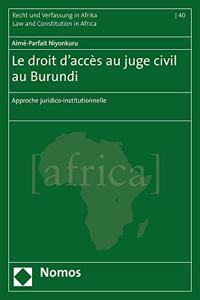 Le Droit d'Acces Au Juge Civil Au Burundi