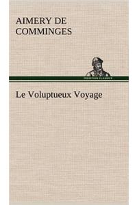 Voluptueux Voyage