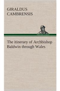 itinerary of Archbishop Baldwin through Wales