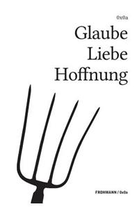 Glaube Liebe Hoffnung