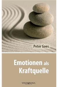 Emotionen ALS Kraftquelle