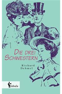 drei Schwestern