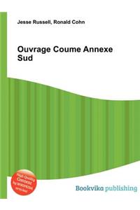 Ouvrage Coume Annexe Sud