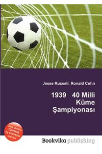 1939 40 MILLI Kume Ampiyonas