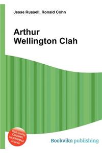 Arthur Wellington Clah
