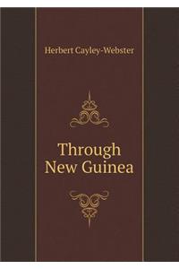 Through New Guinea