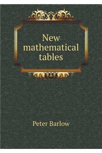New Mathematical Tables
