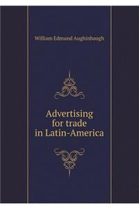 Advertising for Trade in Latin-America