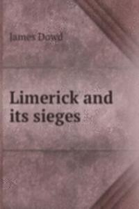 LIMERICK AND ITS SIEGES