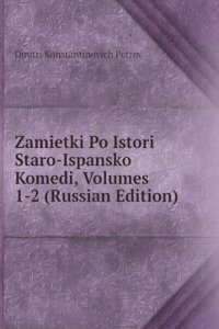 ZAMIETKI PO ISTORI STARO-ISPANSKO KOMED