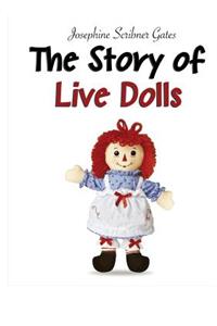 The Story of Live Dolls