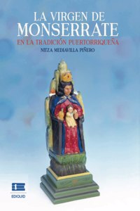 virgen de Monserrate en la tradición puertorriqueña