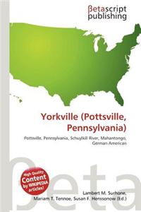 Yorkville (Pottsville, Pennsylvania)