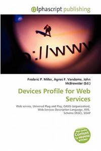 Devices Profile for Web Services