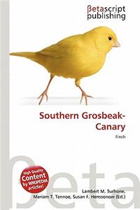Southern Grosbeak-Canary