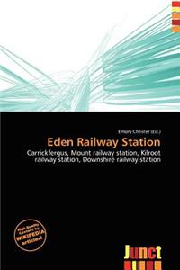 Eden Railway Station
