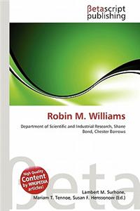 Robin M. Williams