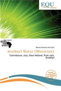 Michael Bates (Musicien)