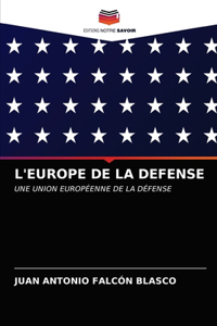 L'Europe de la Defense