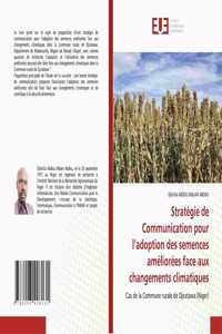 Stratégie de Communication pour l'adoption des semences améliorées face aux changements climatiques