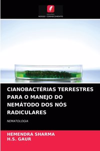 Cianobactérias Terrestres Para O Manejo Do Nemátodo DOS Nós Radiculares