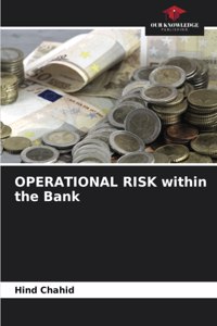 OPERATIONAL RISK within the Bank