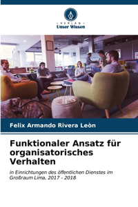 Funktionaler Ansatz für organisatorisches Verhalten