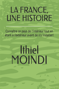 France, Une Histoire
