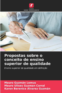 Propostas sobre o conceito de ensino superior de qualidade