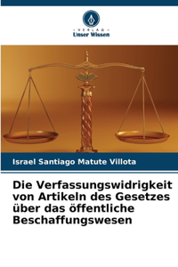 Die Verfassungswidrigkeit von Artikeln des Gesetzes über das öffentliche Beschaffungswesen