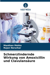 Schmerzlindernde Wirkung von Amoxicillin und Clavulansäure