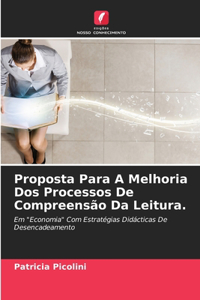 Proposta Para A Melhoria Dos Processos De Compreensão Da Leitura.