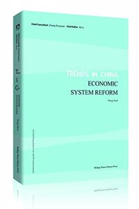 Trends in China: Economic System Reform
