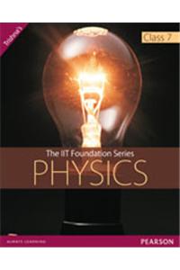The IIT Foundation Series - Physics Class 7