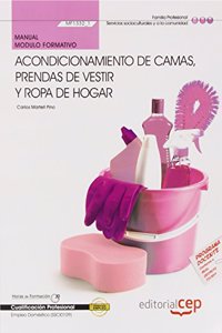 Manual Acondicionamiento de camas, prendas de vestir y ropa de hogar (MF1332_1). Certificados de Profesionalidad. Empleo Domestico (SSCI0109)