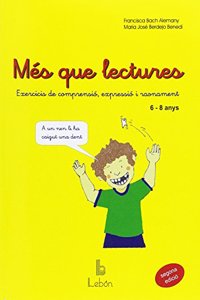 Mes que lectures : exercicis de comprensio, expressio i raonament