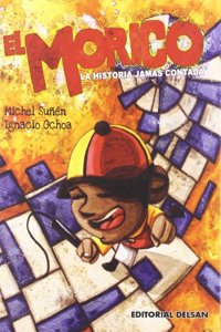 El Morico: la Historia Jamas Contada
